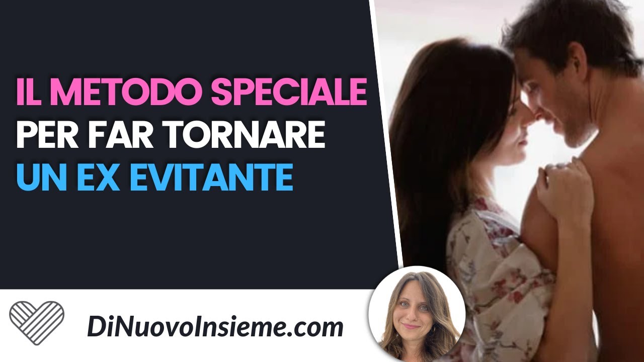 Il metodo speciale per far tornare un ex evitante