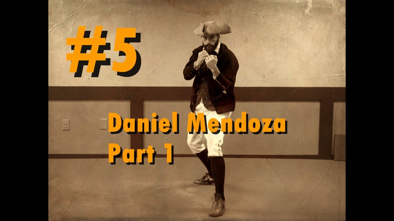 Bare-Knuckle Boxing #5 Daniel Mendoza part 1