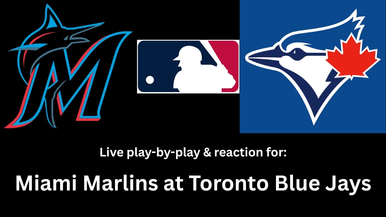 Marlins vs Blue Jays 5.27.26: LIVE play by play & reaction⚾