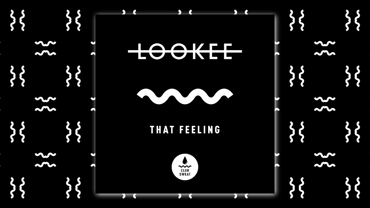 Lookee - That Feeling