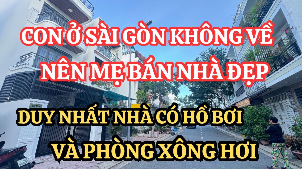 Con ở Sài Gòn không về nên Mẹ đành bán Nhà đẹp tại Nha Trang DUY NHẤT có Hồ Bơi và Phòng Xông Hơi