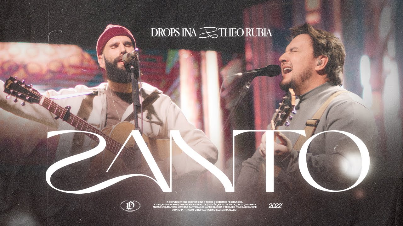 Santo (Ao Vivo) &bull; DROPS, Theo Rubia