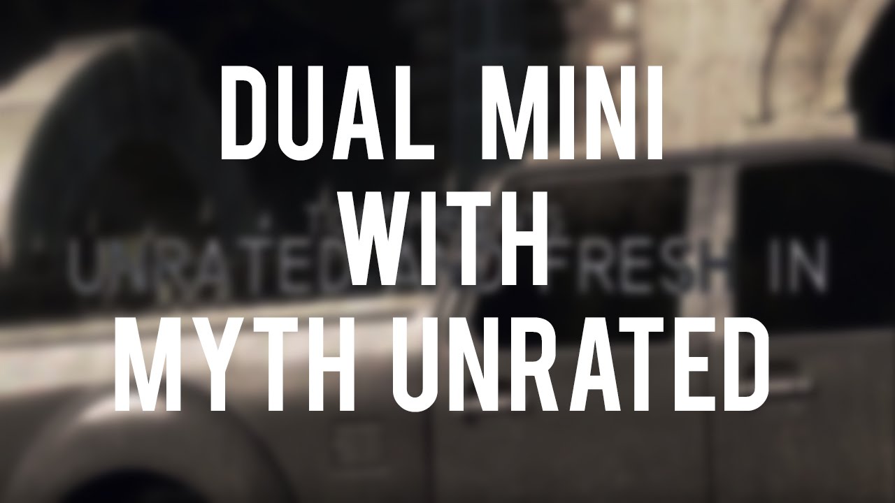 Dual Minitage ft Myth UnRated by @TidalVFX