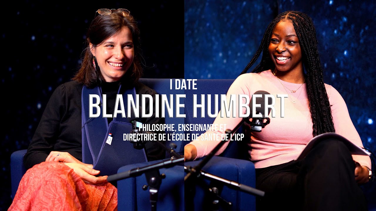 I DATE Blandine HUMBERT - VIVRE LA PHILOSOPHIE | Sara MEFRE - ICPodcast