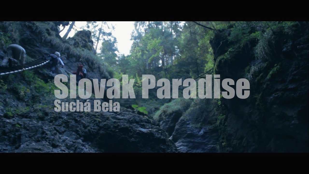 Slovak Paradise - Suchá Belá