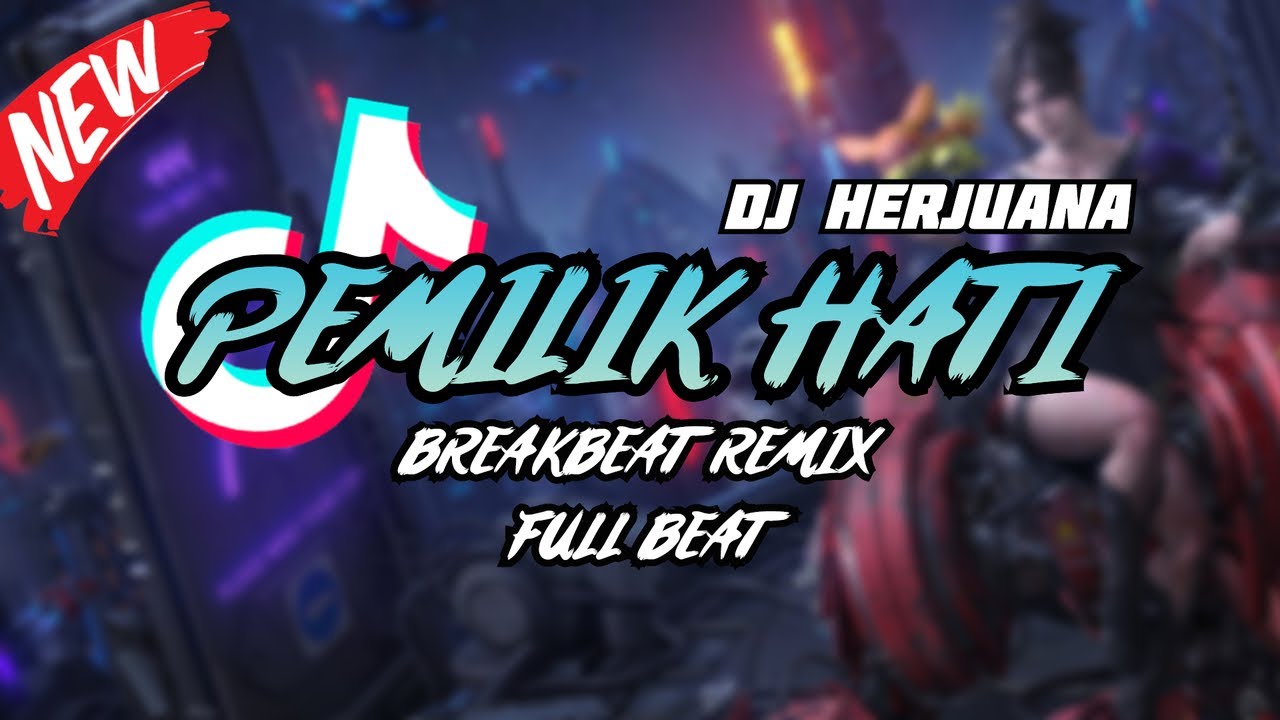 DJ PEMILIK HATI (KAU TERINDAH) BREAKBEAT REMIX FULL BEAT TERBARU 2023