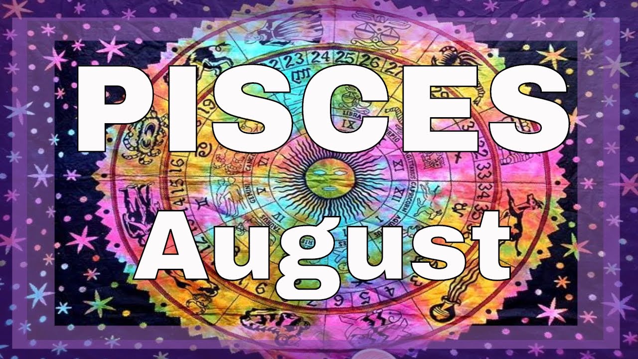 Pisces August 2019, Trust, Believe, Receive - Tarot by Sonia Parker