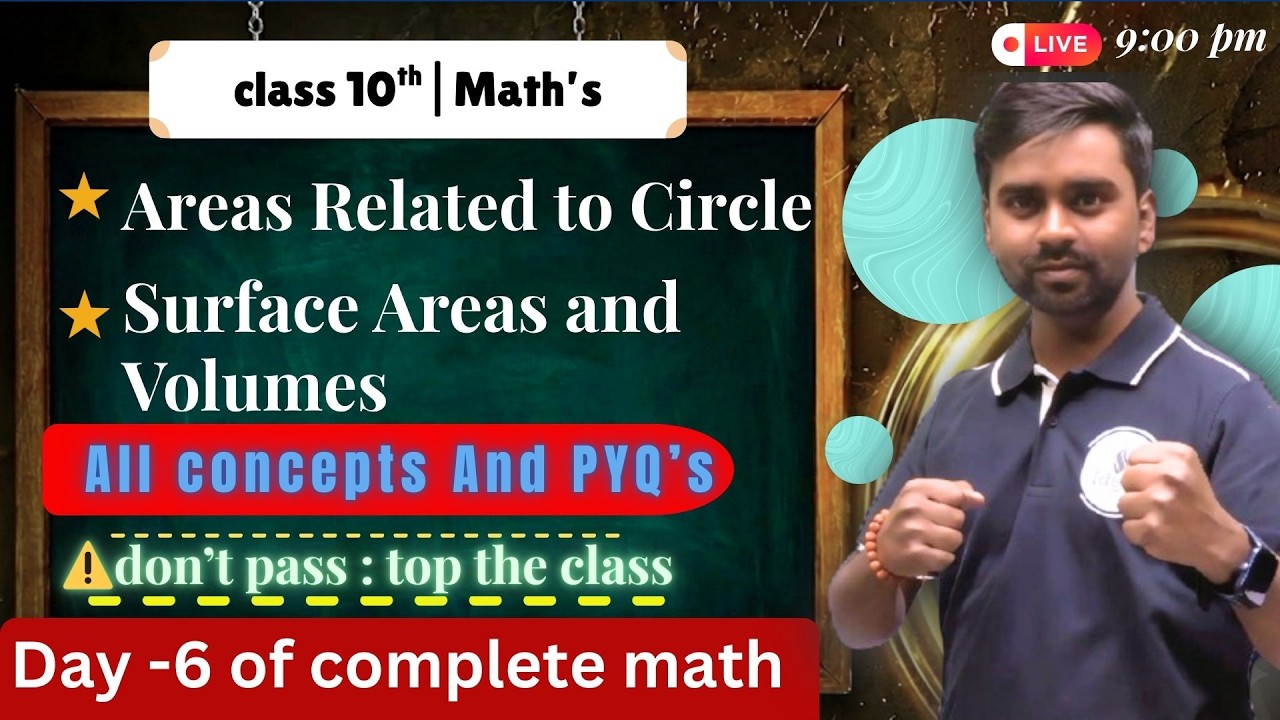 Class 10 Maths One Shot 🔥 Areas Related to Circles + Surface Areas & Volumes | PYQs | 2026#maths