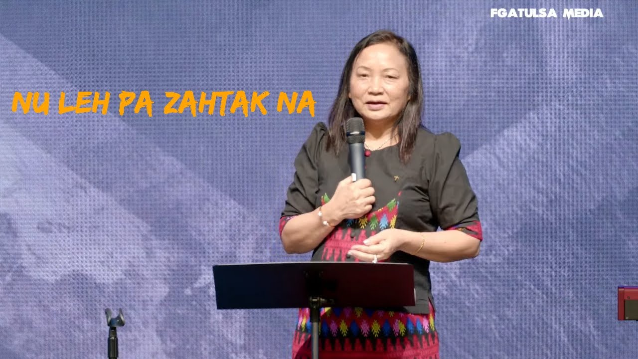 Nu leh Pa Zahtak na // Rev.Vung Za Niang # March 5,2023