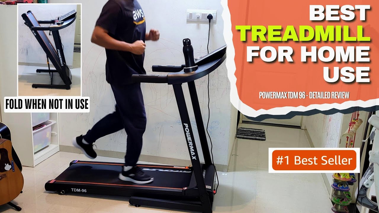 PowerMax TDM 96 Treadmill Review - Best Treadmill in India Under 15000
