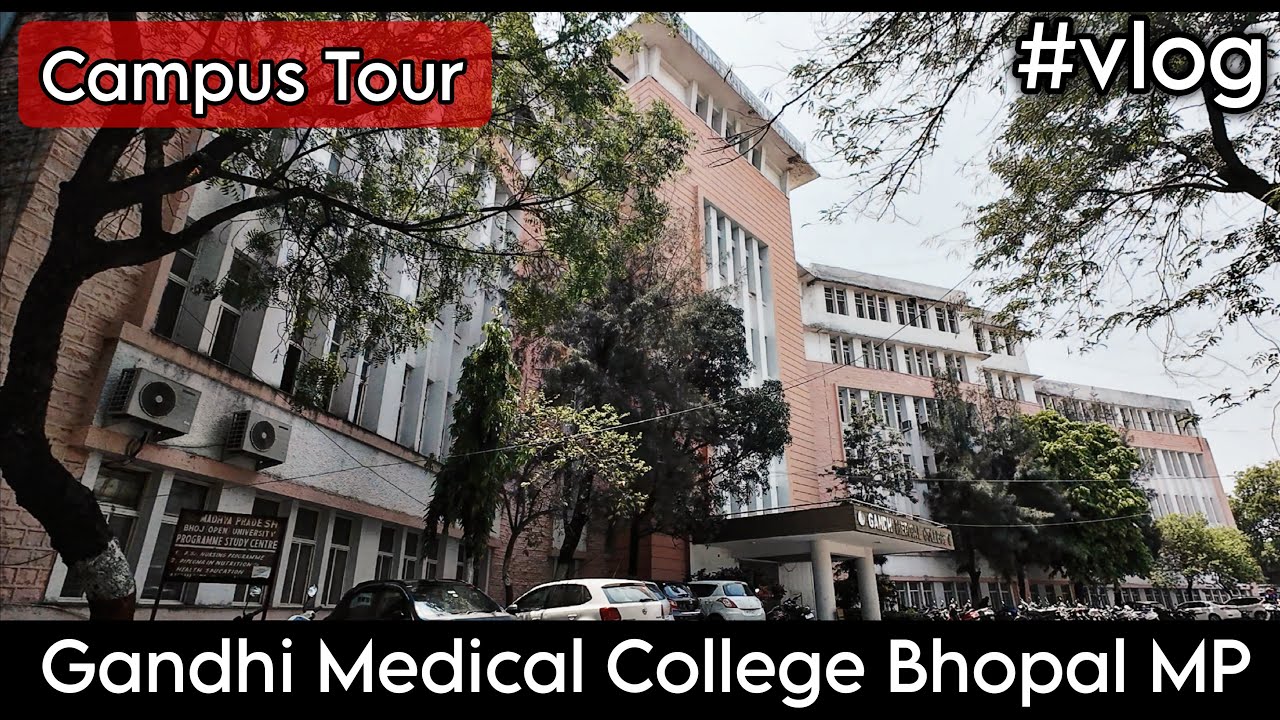 GMC Bhopal | Gandhi Medical College campus tour vlog #government #medical #college #campustour #mbbs