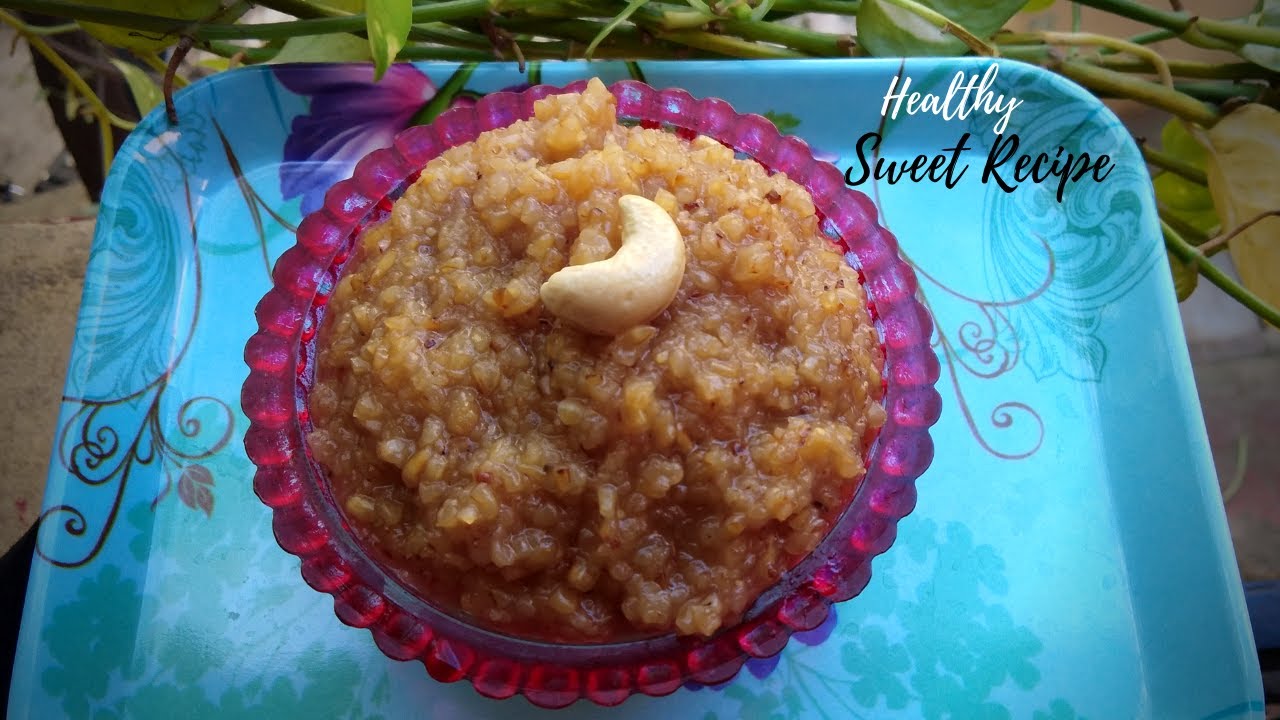 Fiber Rich Healthy Sweet Recipe With Whole Wheat grains || Sweets Recipes