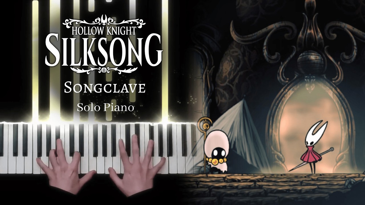 Hollow Knight: Silksong - Songclave - Solo Piano [+ Sheet Music]