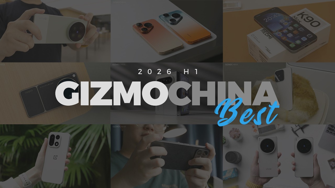 Лучшие смартфоны 2026 года: итоги 1-го и 2-го кварталов | Выбор Gizmochina за первое полугодие 20...