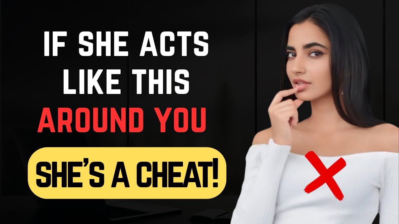 MUST WATCH!: 7 Tricks Women Use To Get Away With Cheating