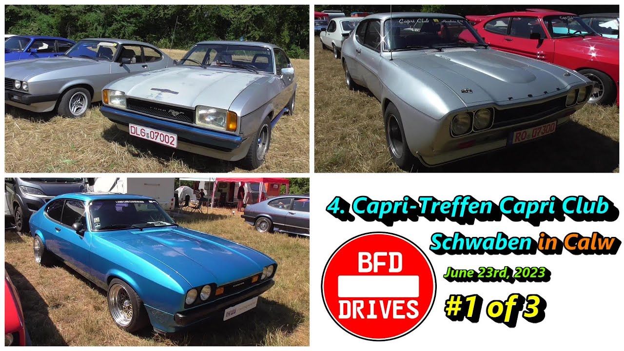 🚗 4. Capri Treffen des Capri Club Schwaben 2023 ⛔️ Calw 🚘 Part 1/3