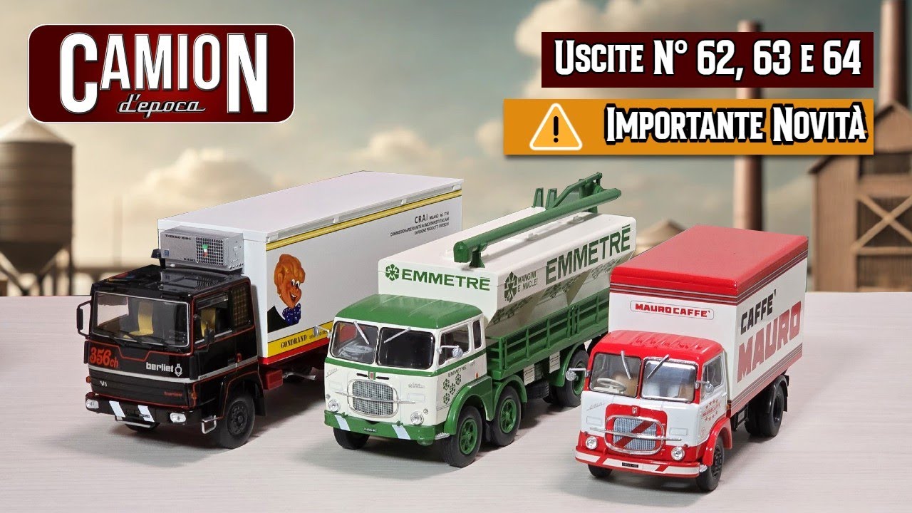 CAMION D'EPOCA De Agostini - Uscite 62, 63 e 64