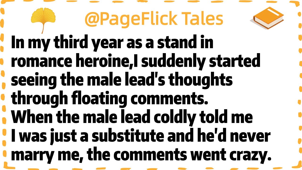 In my third year as a stand in romance heroine,I suddenly started seeing the male lead's thoughts