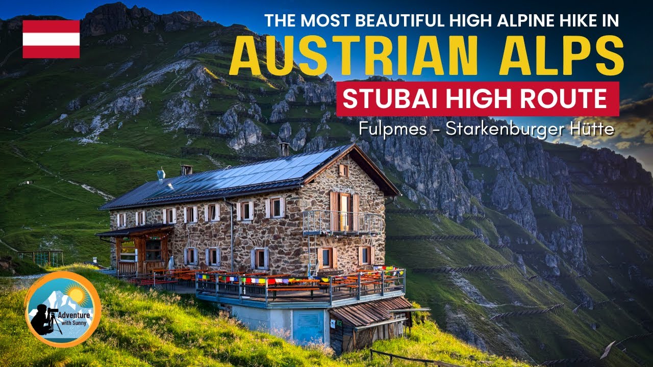 Austrian Alps Hiking | Stubai High Route – Fulpmes to Starkenburger Hut -Day 1 | Panorama Lake Trail