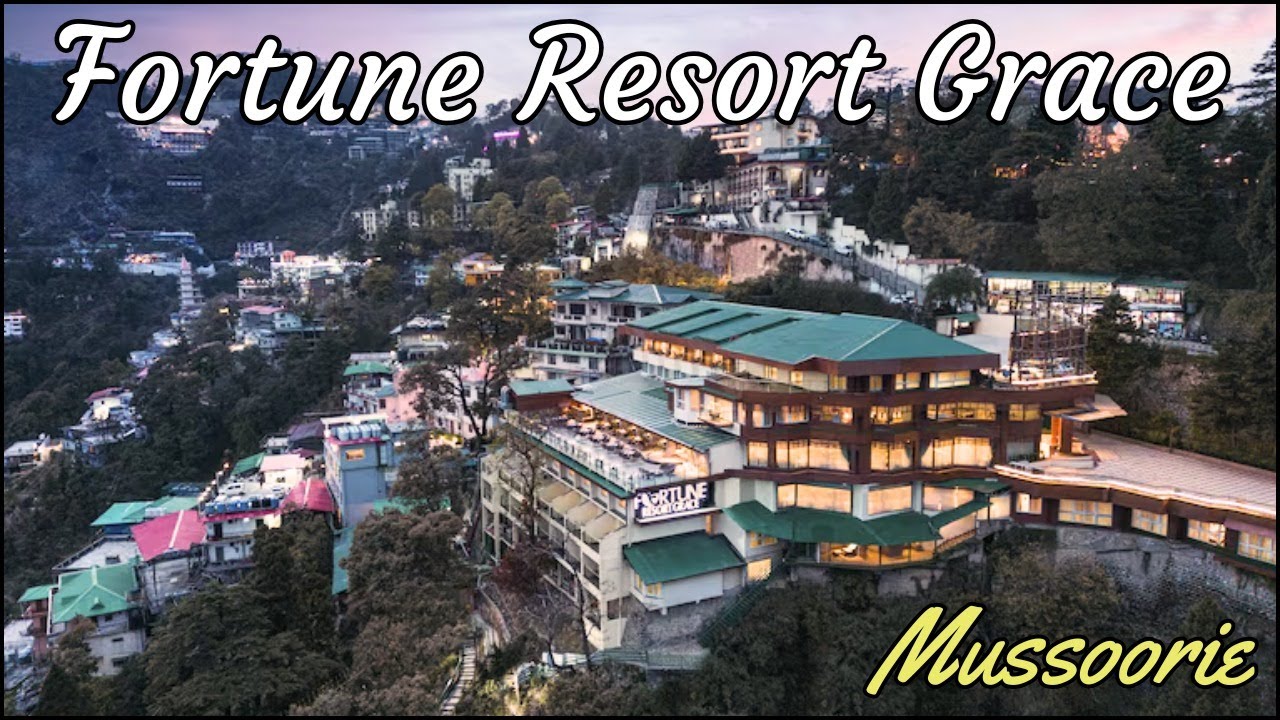 New Video of Fortune Resort Grace Mussoorie | A Luxury Hotel in Mussoorie near Mall Road
