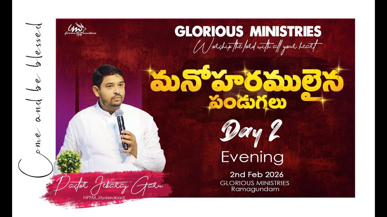GLORIOUS MINISTRIES, Ramagundam | Fasting Festivals Day 2 Evening | 1st February 2026