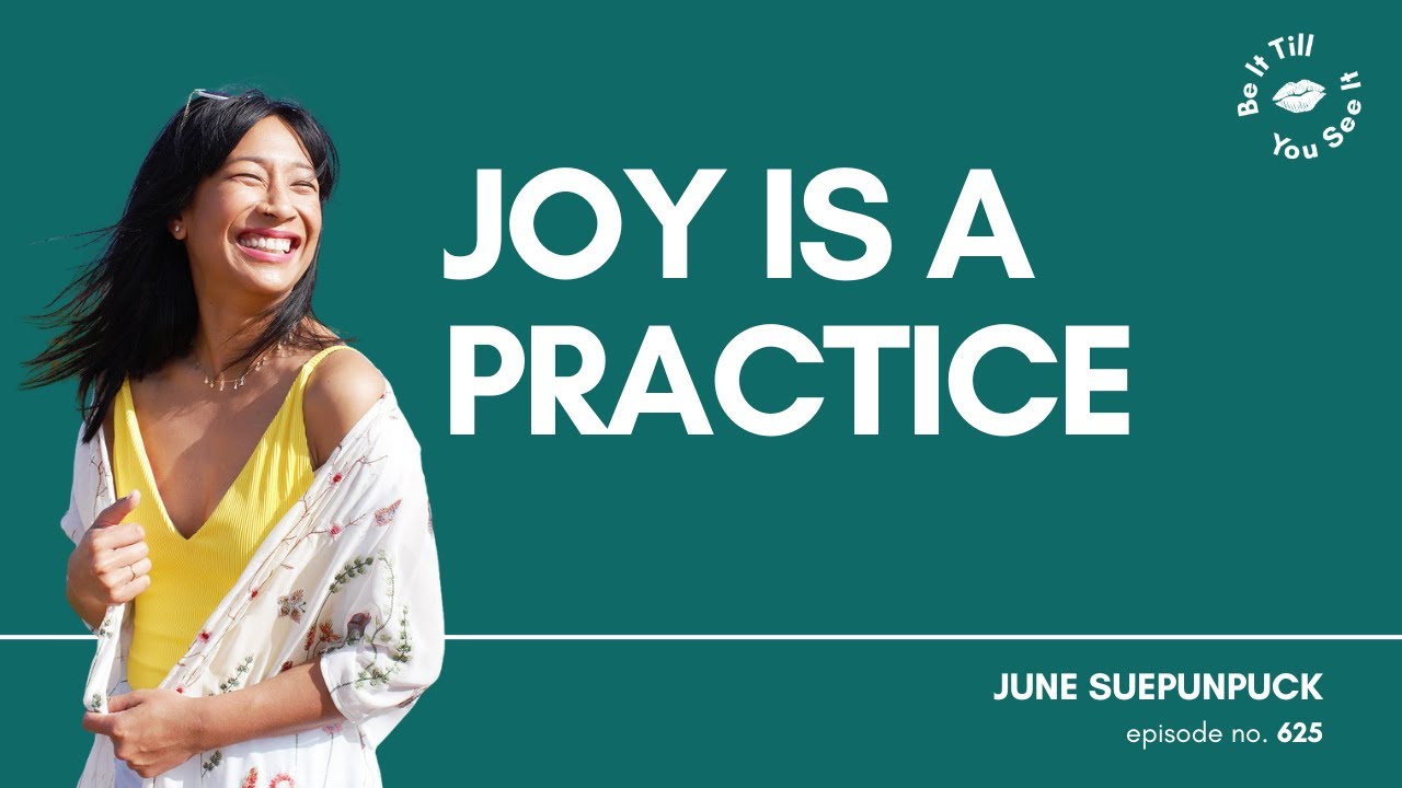 Эпизод 625: Радость – это внутреннее дело (с участием Джун Сьюпунпак) | Пусть будет так, пока ты ...