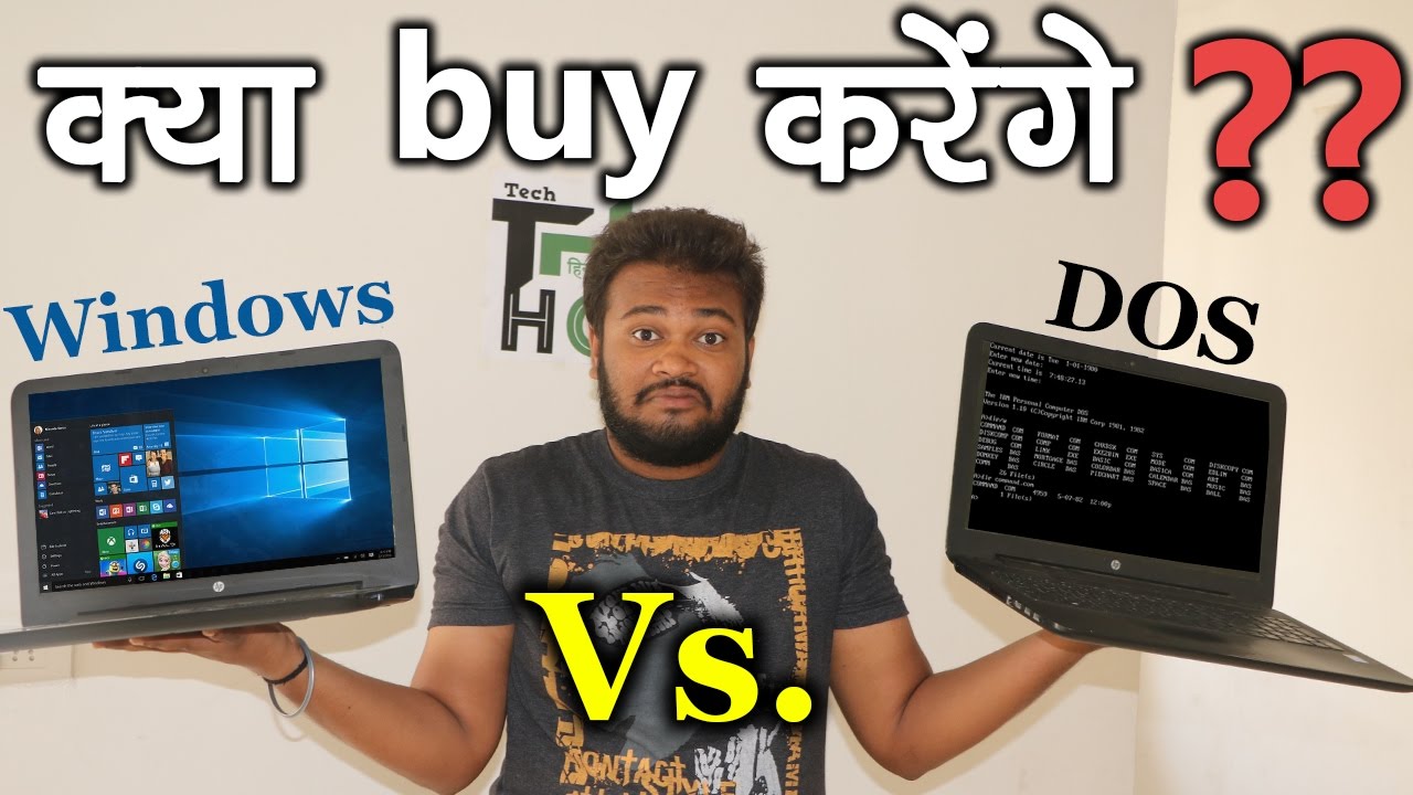 Windows Vs DOS Laptops : Which One You Should Buy?