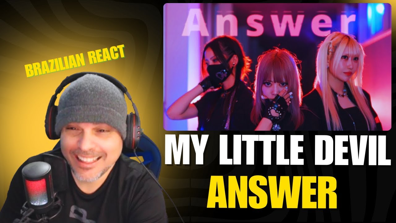 Reaction: My Little Devil – 「Answer」[Official Music Video]