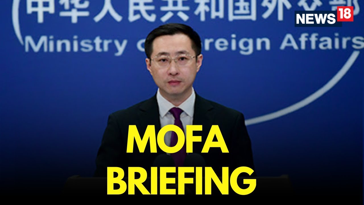 China Mofa Briefing LIVE: Chinese Foreign Ministry Press Briefing In Beijing | China News | N18G