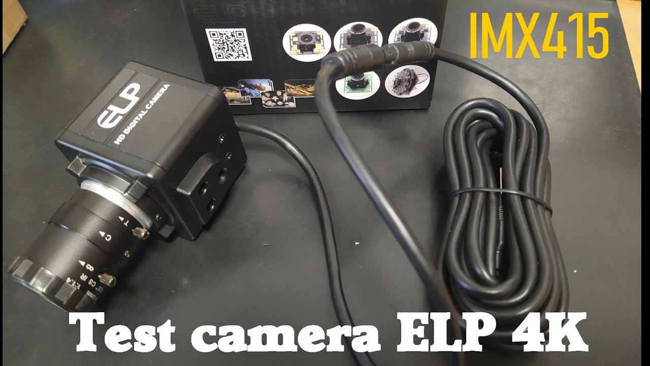 Test cam&eacute;ra 8MP ELP-USB4K03-MFV 4K 30fps capteur Sony IMX415