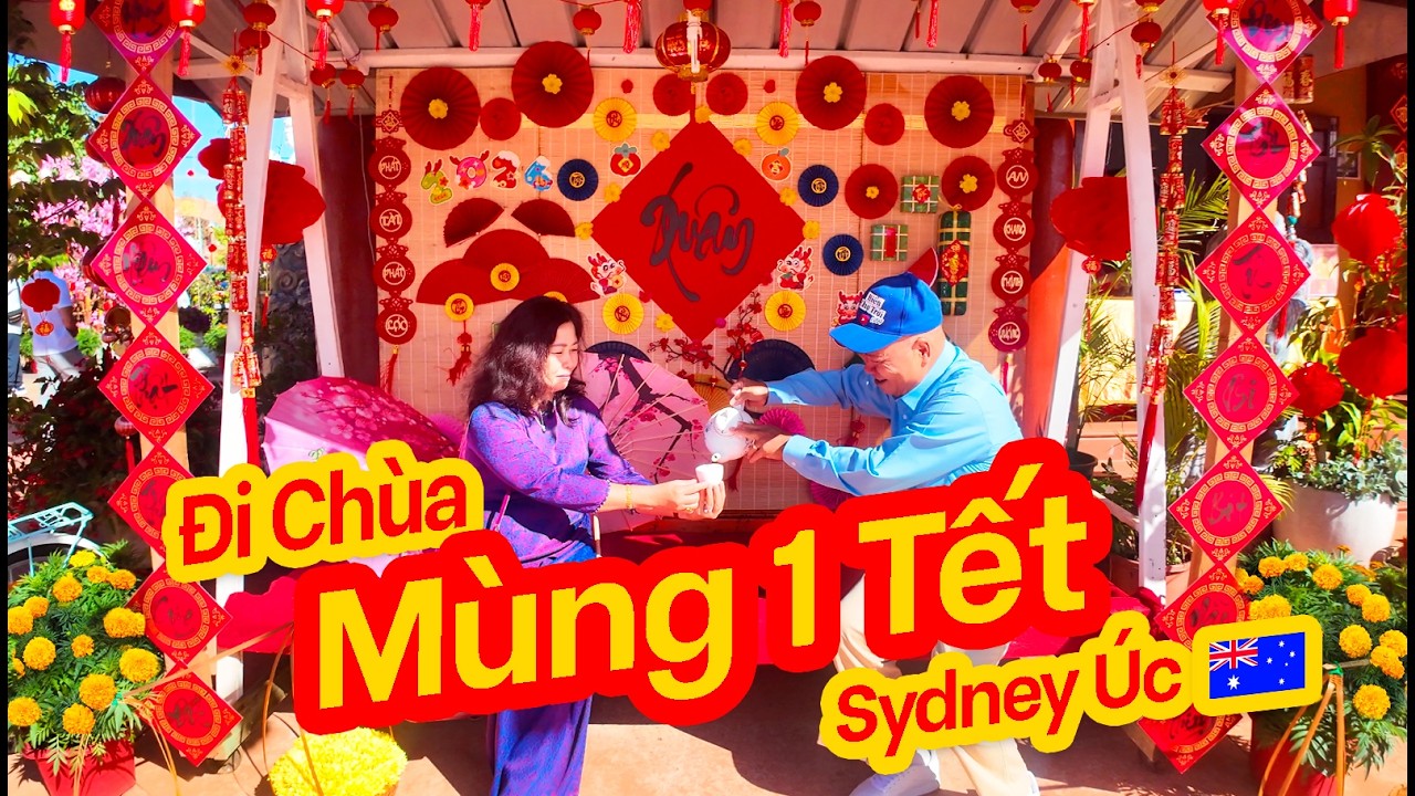 Đi Chùa Mùng 1 Tết Ở Sydney Australia | Tết Người Việt Tại Úc