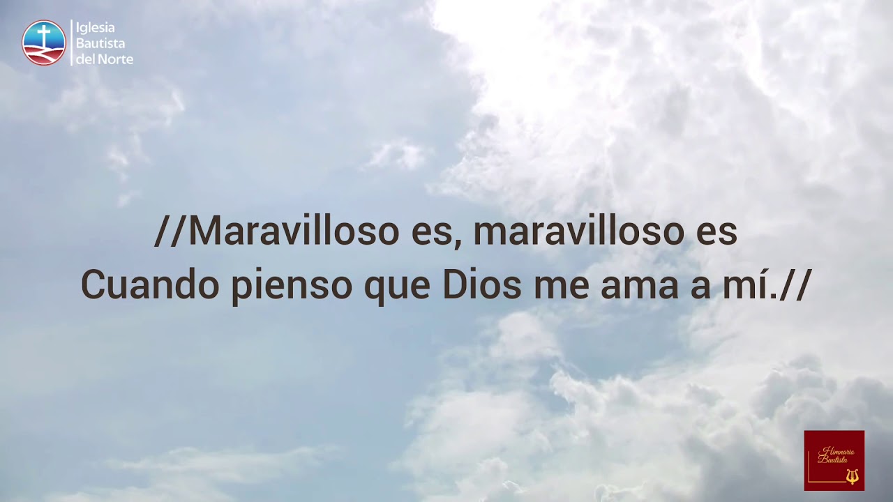 HIMNO MARAVILLOSO ES