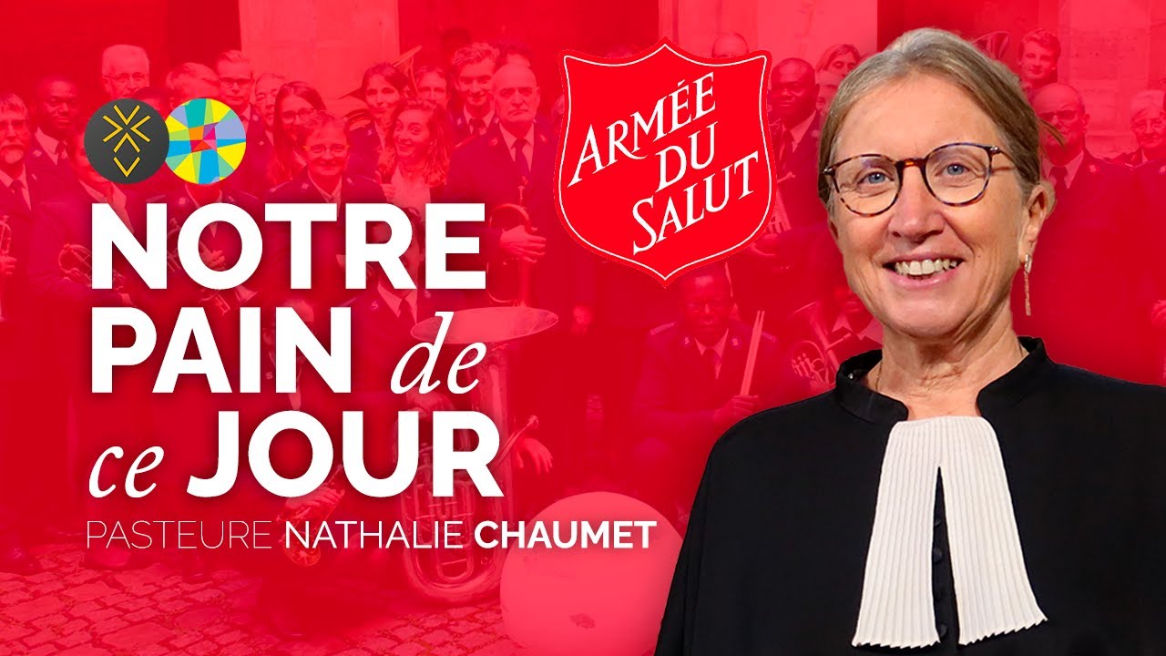 Notre pain de ce jour | Avec la Musique territoriale de l'Amée du Salut | Pasteure Nathalie Chaumet