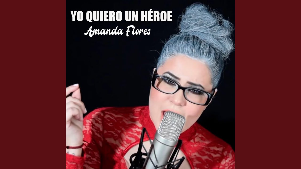 Yo quiero un héroe