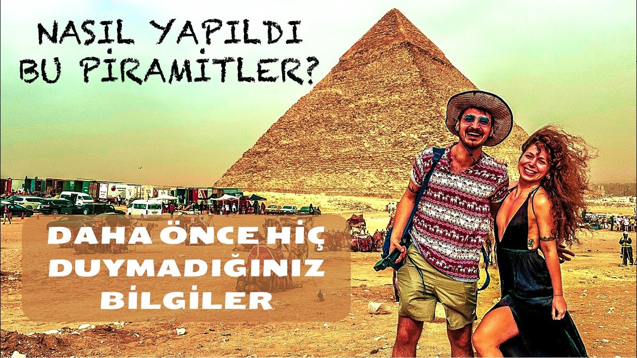 PİRAMİTLERDEYİZ! BAKIN SİZ ŞU KAHİREYE!