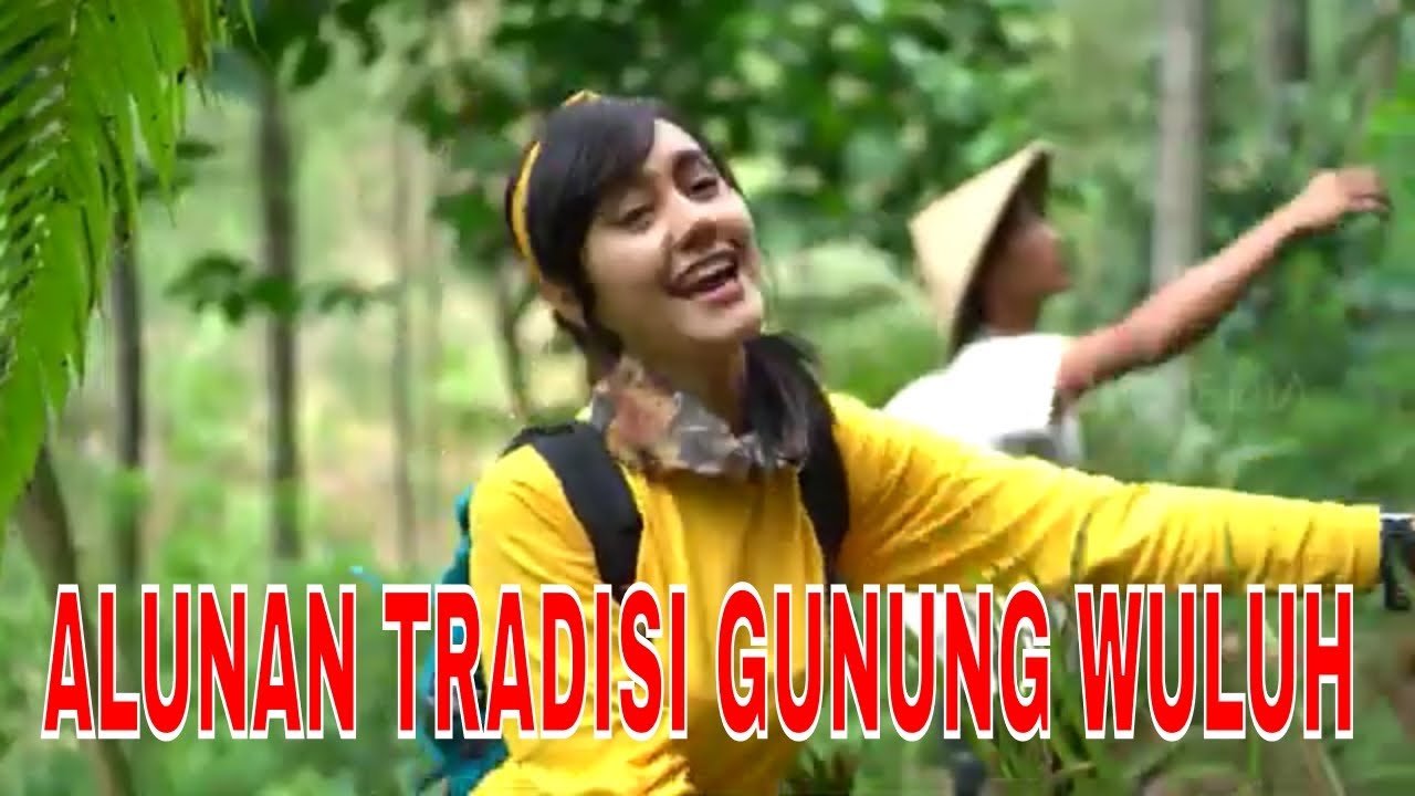ALUNAN TRADISI GUNUNG WULUH | JEJAK PETUALANG