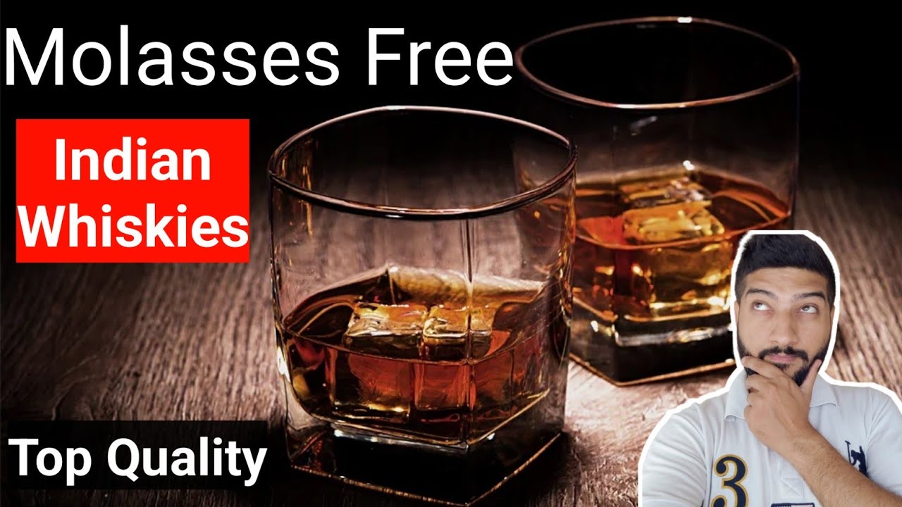 Molasses Free Indian Budget Whiskies | The Whiskeypedia