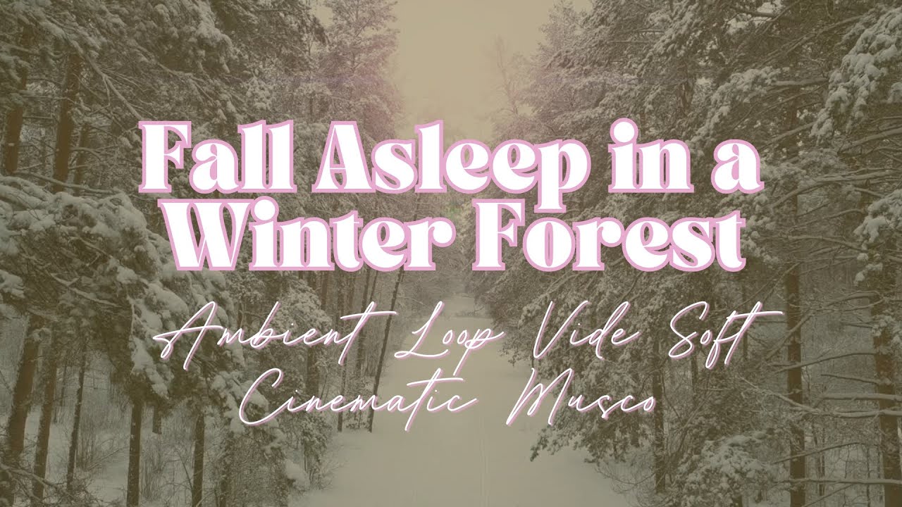 Fall Asleep in a Winter Forest | Winter Forest Ambience | Nature Relaxation Soft Cinematic Music