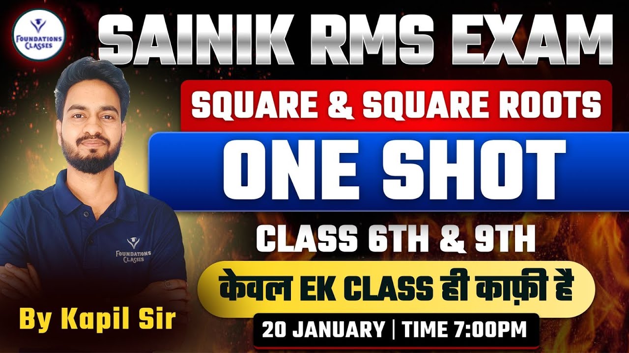 Sainik RMS Exam | Square & Square Root One Shot | Class 6 & 9 Maths | By Kapil Sir