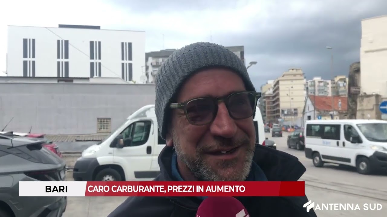 16 MARZO 2026 - BARI: CARO CARBURANTE, PREZZI IN AUMENTO