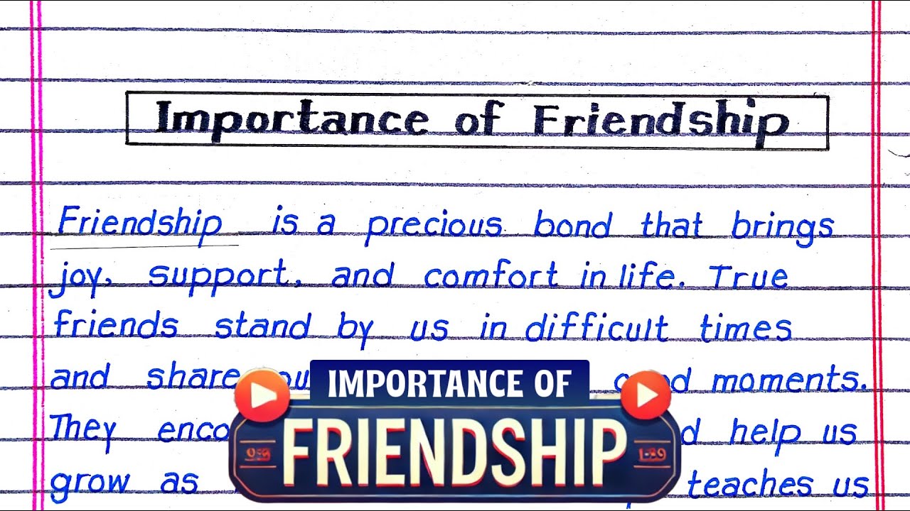 Write an Essay on Importance of Friendship in English | Importance of Friendship Essay
