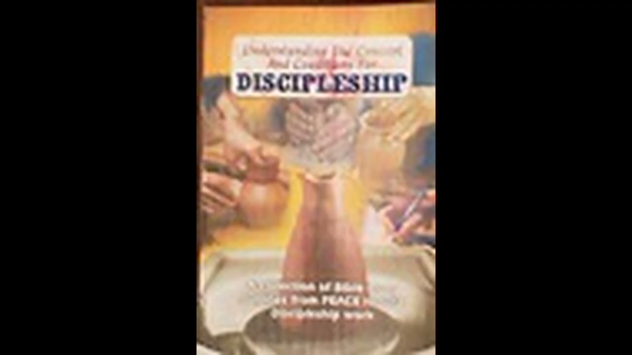 02,CONCEPT OF DISCIPLESHIP PART 1 BY GBILE AKANNI