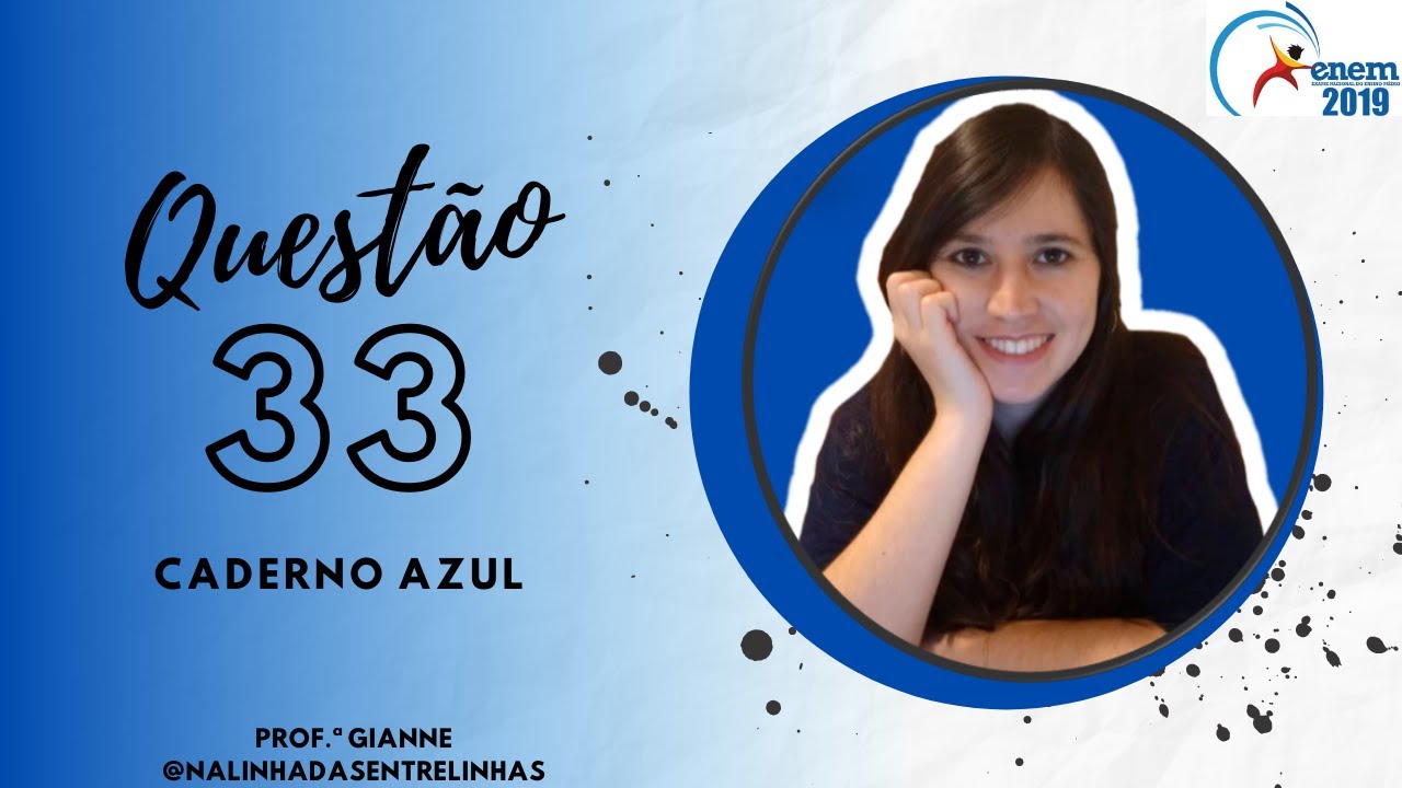 Questão 33 ENEM 2019 - LINGUAGENS - Prof.ª Gianne - Resolução