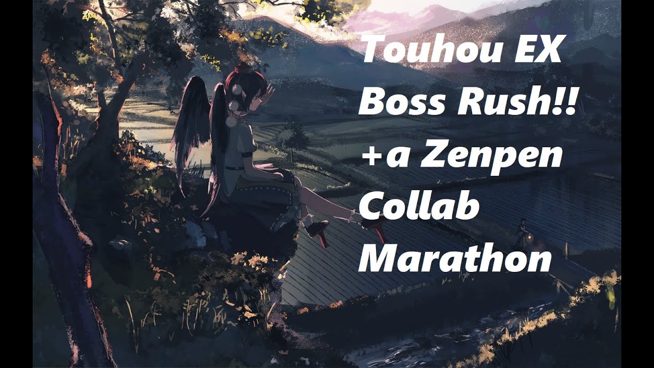 [Osu!] Touhou EX Boss Rush!! +a Zenpen - Collab Marathon