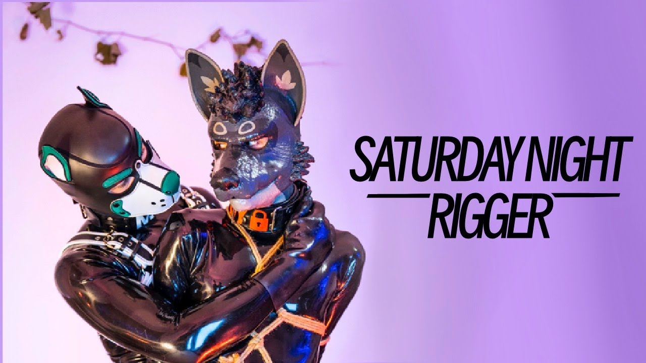 Saturday Night Rigger ⛓️