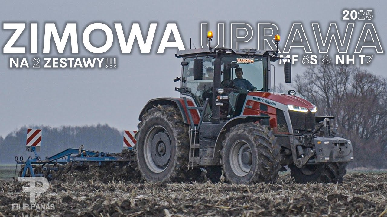 ☆🔥 Zimowa Uprawa Bezorkowa 2025 ☆ GR Kata ☆ Massey Ferguson 8s 265 & New Holland T7 230