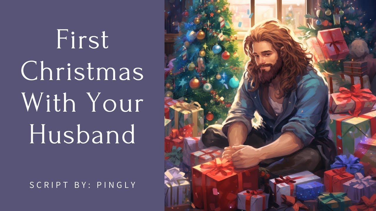 First Christmas With Your Husband [M4F] [ASMR Roleplay] [Established Relationship]
