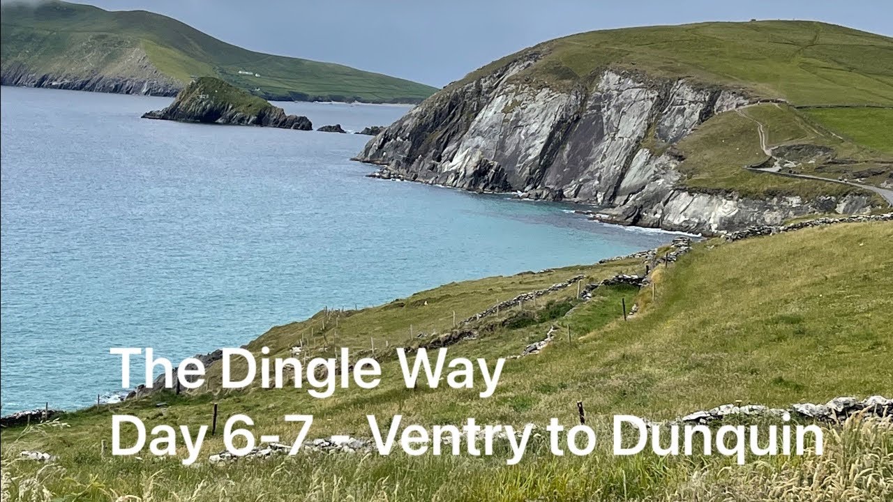 The Dingle Way - Day 6 and 7 - Ventry to Dunquin