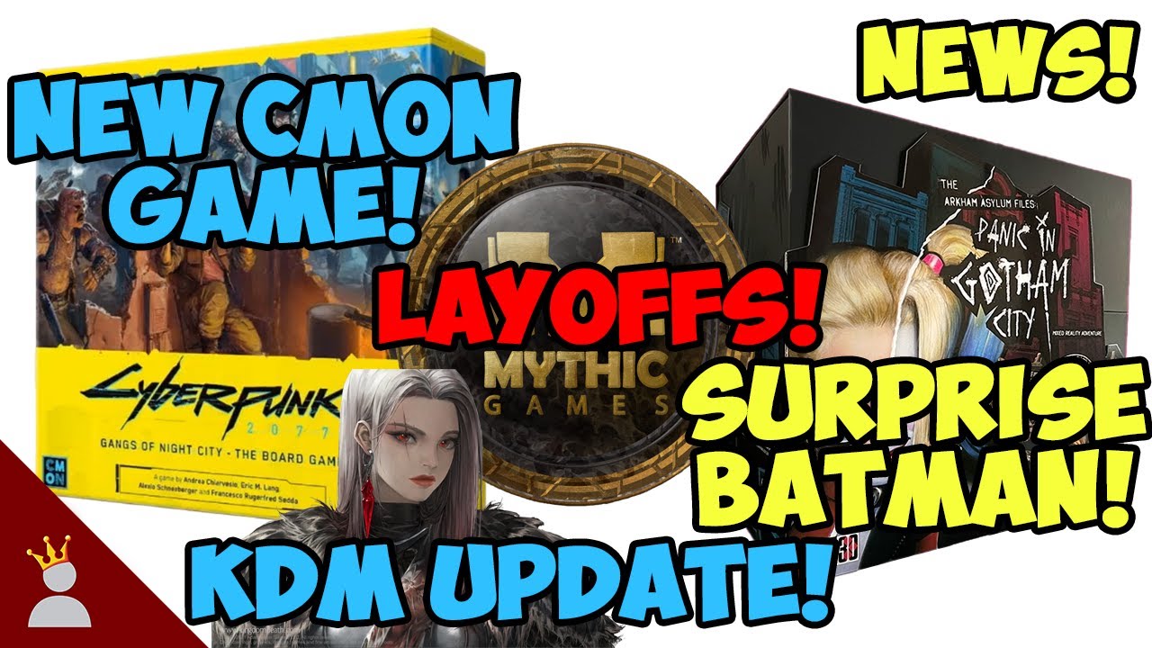 Следующая игра CMON! Увольнения в Mythic Games! Новое обновление KDM! Новая игра про Бэтмена! И более...