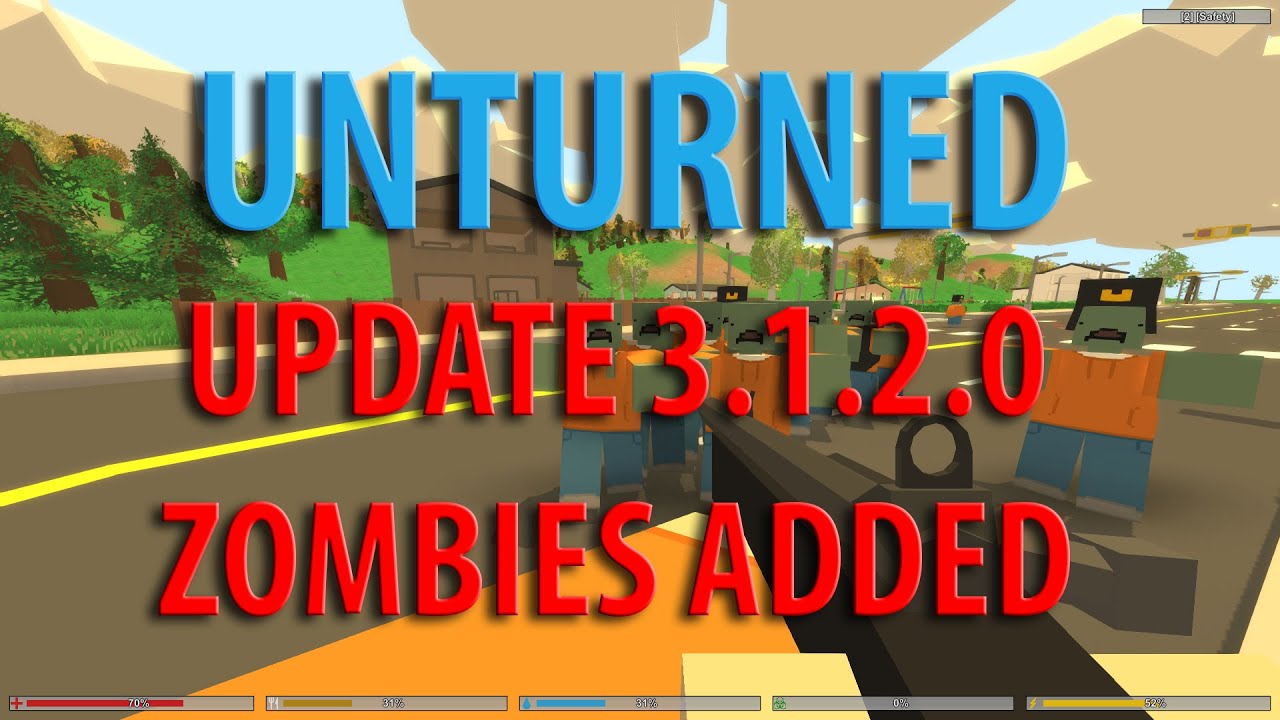 Unturned 3.1.2.0 Review